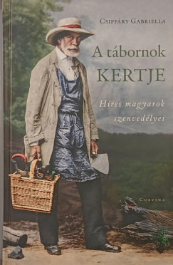 Csiffáry Gabriella - A tábornok kertje