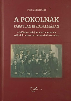 Tircsi Richárd - A pokolnak páratlan birodalmában