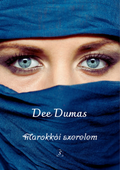 Dumas Dee - Marokki szerelem