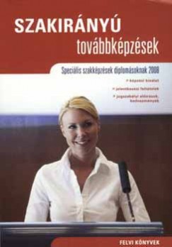 Szakir�ny� tov�bbk�pz�sek 2008