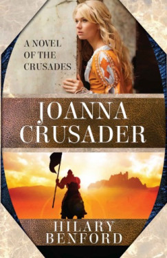 Hilary Benford - Joanna Crusader