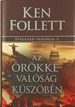 Ken Follett - Az rkkvalsg kszbn