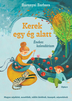 Baranyai Barbara - Kerek egy �g alatt