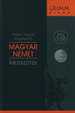 Hessky Regina   (Szerk.) - Magyar-nmet kzisztr