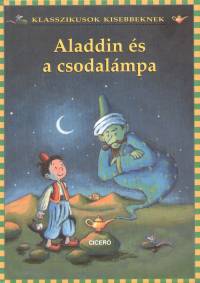 Maria Seidemann   (Szerk.) - Aladdin s a csodalmpa