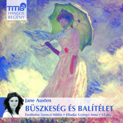 Jane Austen - Gyrgyi Anna - Bszkesg s baltlet