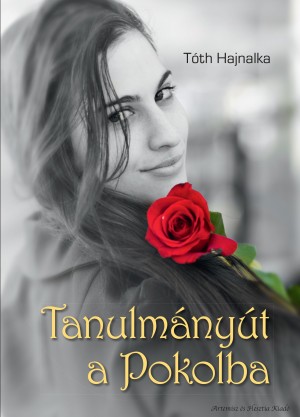 T�th Hajnalka - Tanulm�ny�t a Pokolba