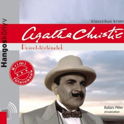 Christie Agatha - Balázs Péter - Poirot-történetek - Gyilkosság egy csendes házban