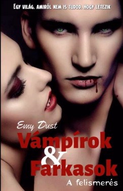 Emy Dust - Vmprok s farkasok