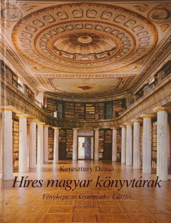 Keresztury Dezs - Hres magyar knyvtrak