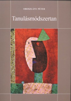 Oroszlny Pter - Tanulsmdszertan