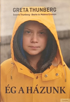 Malena Ernman - Beata Ernman - Svante Thunberg - Greta Thunberg - Ég a házunk