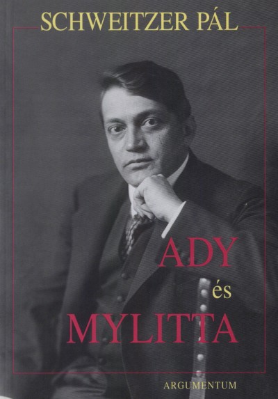 Schweitzer Pál - Ady és Mylitta