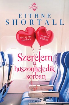 Eithne Shortall - Szerelem a huszonhetedik sorban