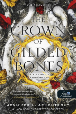 Jennifer L Armentrout - The Crown of Gilded Bones - Az aranyozott csontkorona