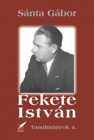 Sánta Gábor - Fekete István - Tanulmányok 4.