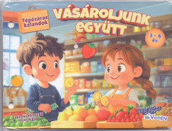 Tpzras kalandok -Vsroljunk egytt