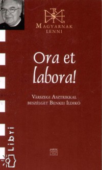 Ora et Labora!