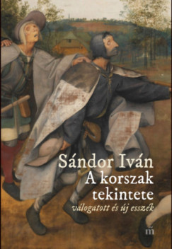 Sándor Iván - A korszak tekintete