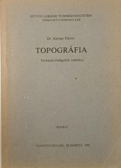 Dr. Karsay Ferenc - Topogrfia