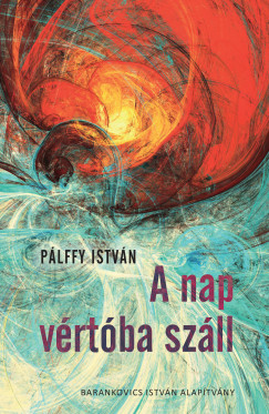 Plffy Istvn - A nap vrtba szll