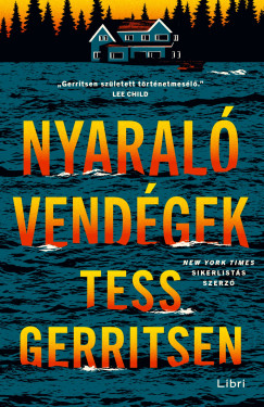 Tess Gerritsen - Nyaralóvendégek