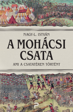Nagy-L. Istv�n - A moh�csi csata