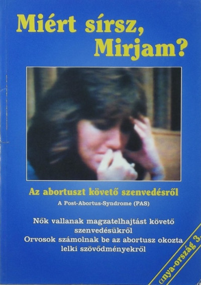 Téglásy Imre  (Szerk.) - Miért sírsz, Mirjam?