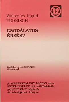 Ingrid Trobisch - Walter Trobisch - Csodlatos rzs?