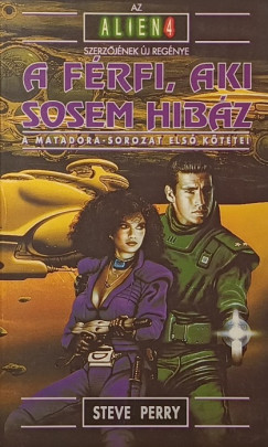 Steve Perry - A f�rfi aki sosem hib�z