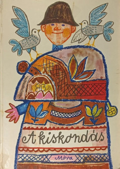 Illyés Gyula - A kiskondás