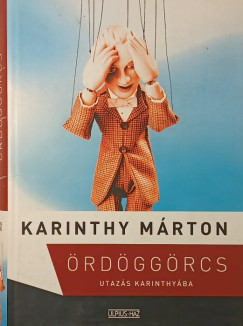 Karinthy Márton - Ördöggörcs