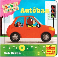 Seb Braun - Baba a fedlzeten - Autban