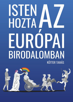 Isten hozta az Eur�pai Birodalomban