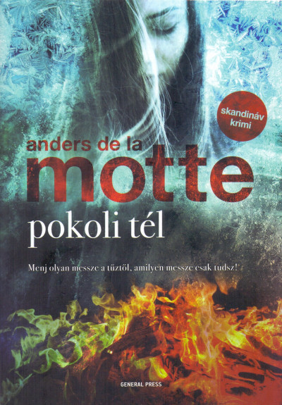 Anders De La Motte - Pokoli tél