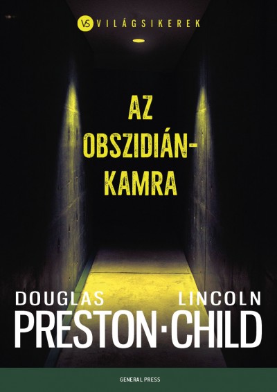 Lincoln Child - Douglas Preston - Az obszidiánkamra