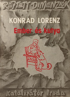 Konrad Lorenz - Ember s kutya