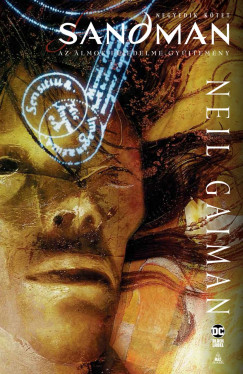 Neil Gaiman - Sandman - Az lmok fejedelme gyjtemny - Negyedik ktet