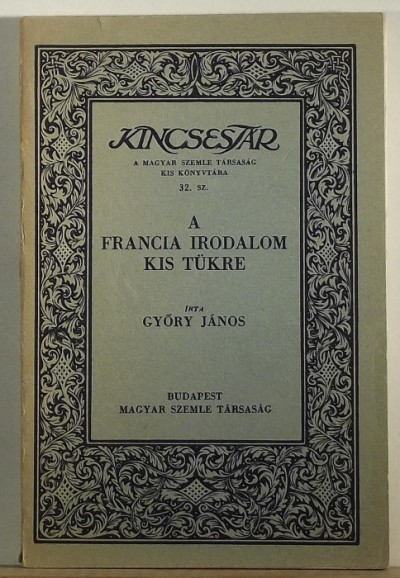 Győry János - A francia irodalom kis tükre