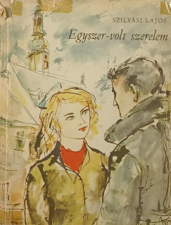 Szilvási Lajos - Egyszer-volt szerelem
