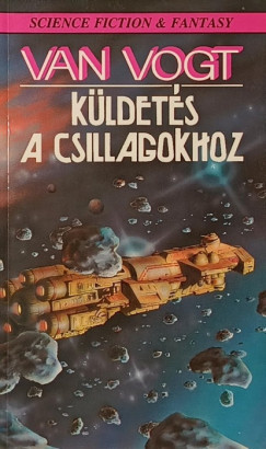 A.E. Van Vogt - Küldetés a Csillagokhoz