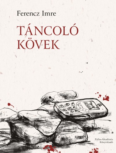 Ferencz Imre - Táncoló kövek