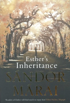 Mrai Sndor - Ester\'s inheritance