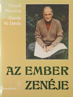 Curtis W. Davis - Yehudi Menuhin - Az ember zen�je