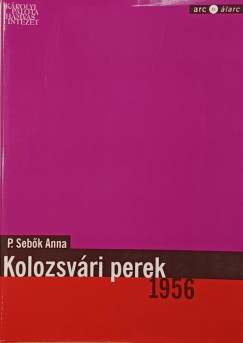 P. Sebk Anna - Kolozsvri perek 1956