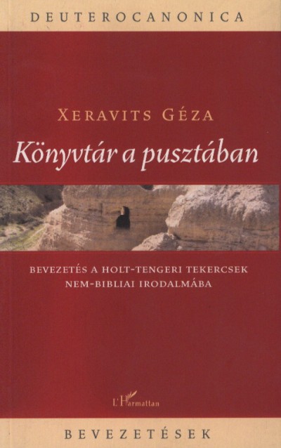 Xeravits Géza - Könyvtár a pusztában