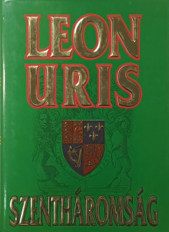 Leon Uris - Szenth�roms�g