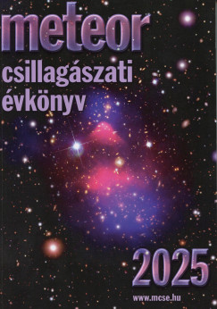 Benk Jzsef   (Szerk.) - Mizser Attila   (Szerk.) - Meteor csillagszati vknyv 2025