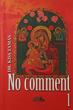 Kiss Tam�s - No comment