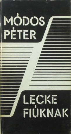 Módos Péter - Lecke fiúknak